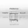 ELLUS - Patterns (feat. T3MPO) - Single